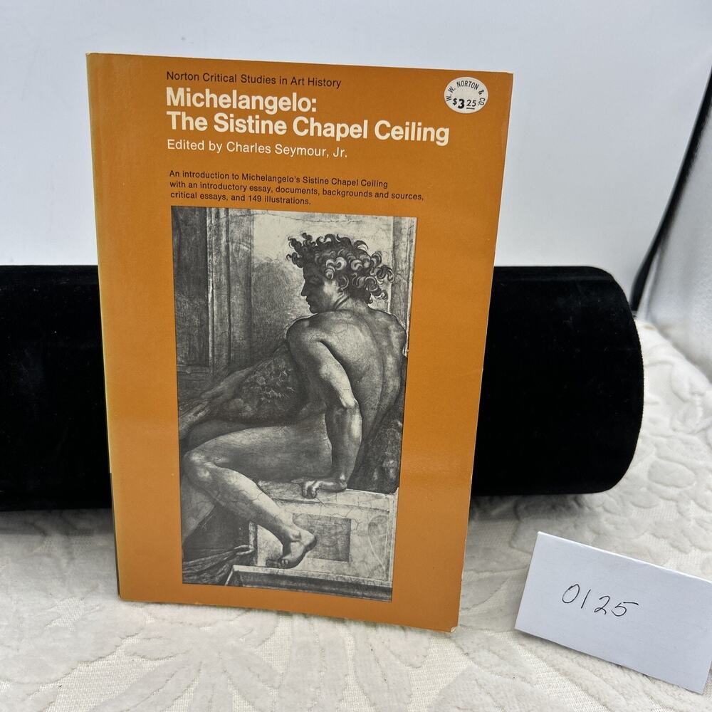 MICHELANGELO, THE SISTINE CHAPEL CEILING: ILLUSTRATIONS, By Charles Seymour